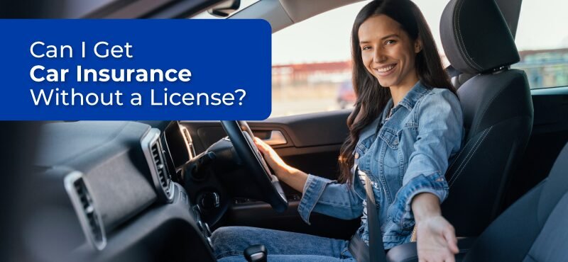 Car Insurance Without a License